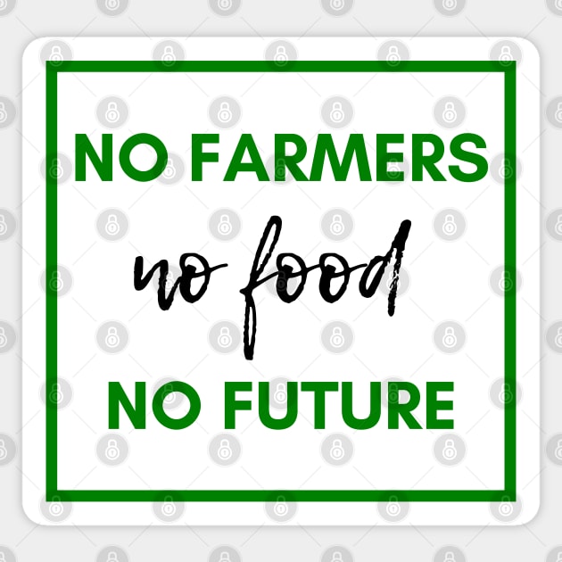 No farmers no food Sticker by Petalprints